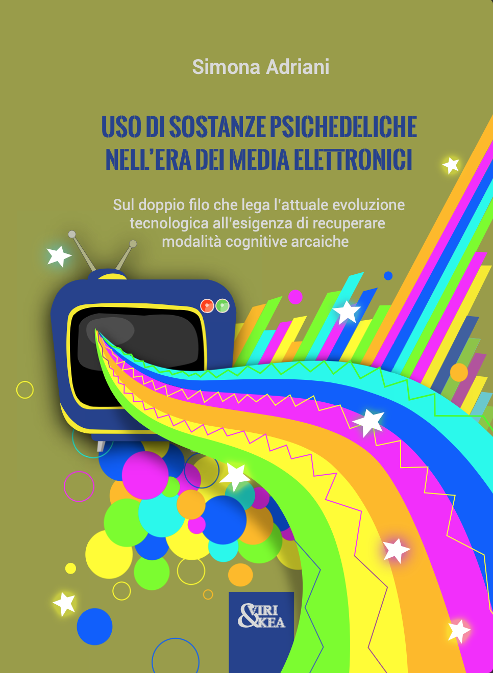 Uso di sostanze psichedeliche nell'era dei media elettronici
